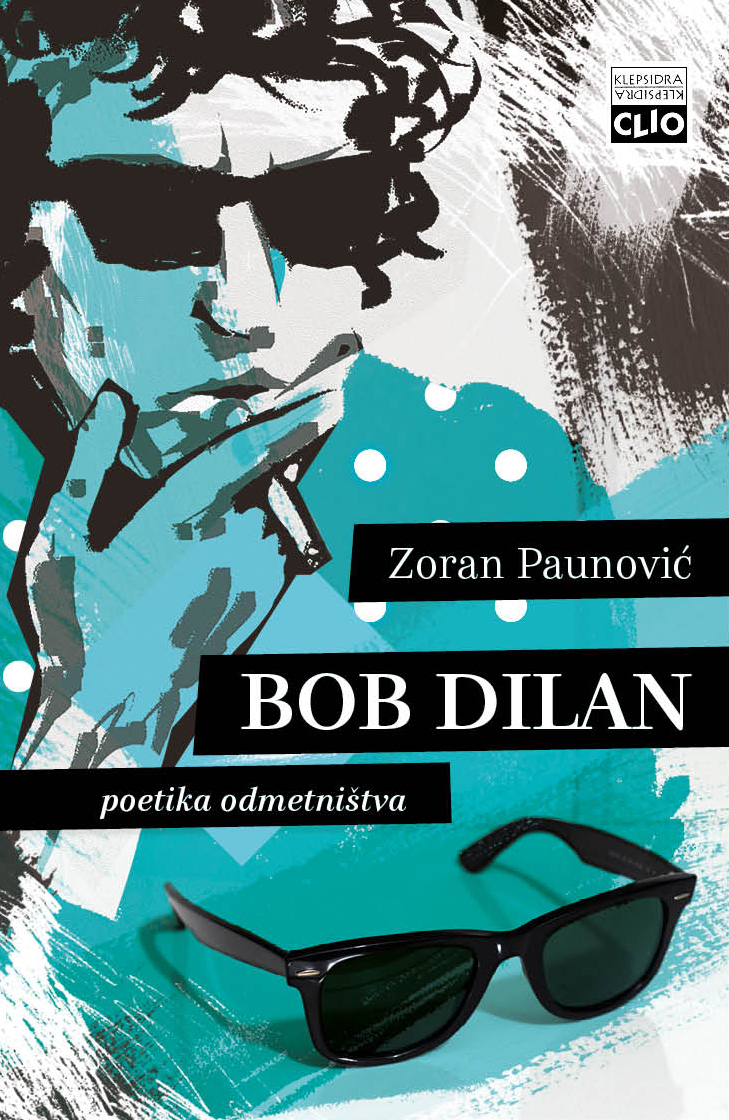 Razgovor sa ZORANOM PAUNOVIĆEM o njegovoj knjizi o Bobu Dilanu - POETIKA ODMETNIŠTVA i o prevodu Dilanove knjige FILOZOFIJA MODERNE PESME